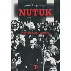 Yediden Yetmişe Nutuk - Mustafa Kemal Atatürk - Toplumsal Kitap