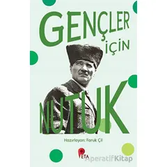 Gençler İçin Nutuk - Mustafa Kemal Atatürk - Peta Kitap