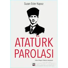 Atatürk Parolası - Suzan Esler Kapsız - İleri Yayınları