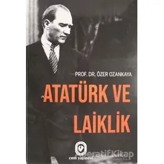 Atatürk ve Laiklik - Özer Ozankaya - Cem Yayınevi