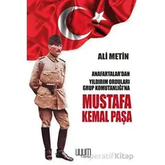 Mustafa Kemal Paşa - Ali Metin - Uyum Yayınları