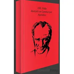 100. Yılda Atatürk ve Cumhuriyet Ajandası - Kolektif - Doğu Kitabevi