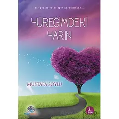 Yüreğimdeki Yarın - Mustafa Soylu - Mavi Nefes Yayınları