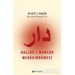 Hallac-ı Mansur Menakıbnamesi - Niyazı-i Kadım - H Yayınları