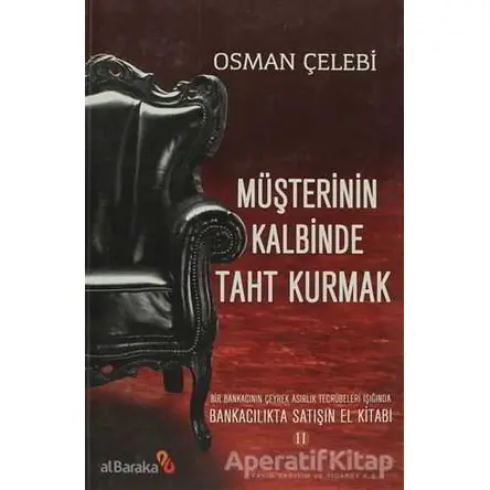 Müşterinin Kalbinde Taht Kurmak - Osman Çelebi - Hayat Yayınları