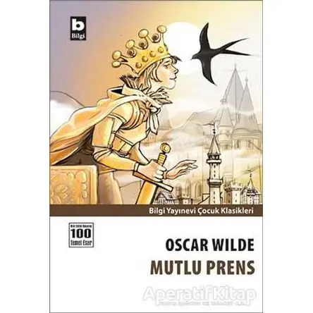 Mutlu Prens - Oscar Wilde - Bilgi Yayınevi