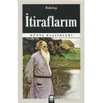 İtiraflarım - Lev Nikolayeviç Tolstoy - Ema Kitap