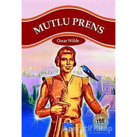 Mutlu Prens - Oscar Wilde - Parıltı Yayınları