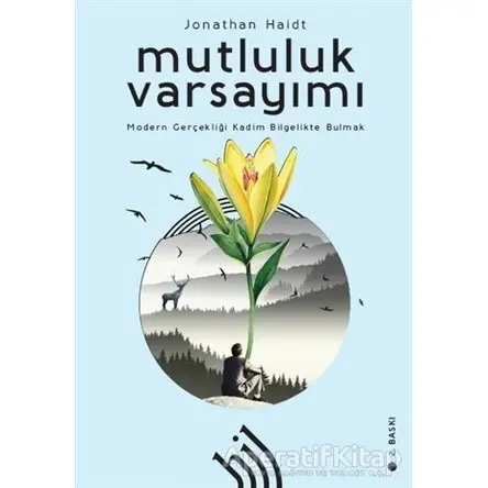 Mutluluk Varsayımı - Jonathan Haidt - Hil Yayınları