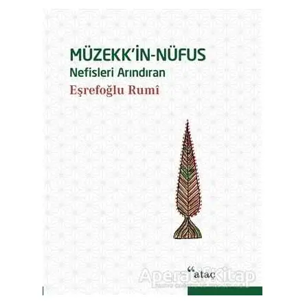 Müzekk’in-Nüfus - Eşrefoğlu Rumi - Ataç Yayınları