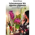 İstenmeyen Bir Ağustos Yağmuru - Tahereh Mirzayi - Ürün Yayınları