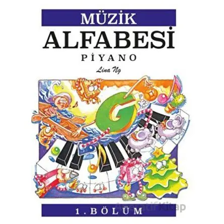 Müzik Alfabesi Piyano 1. Bölüm - Lina Ng - Porte Müzik Eğitim Merkezi