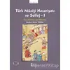 Türk Müziği Nazariyatı ve Solfej - 1 - Hatice Selen Tekin - Müzik Eğitimi Yayınları