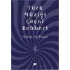 Türk Müziği Çeşni Rehberi - Murat Aydemir - Pan Yayıncılık