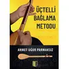 Üçtelli Bağlama Metodu - Ahmet Uğur Parmaksız - Kitapol Yayınları