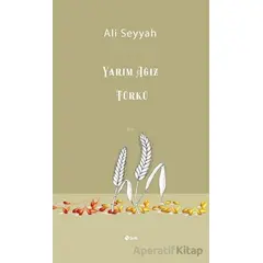 Yarım Ağız Türkü - Ali Seyyah - Şule Yayınları