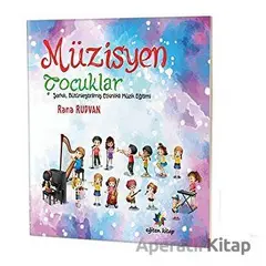 Müzisyen Çocuklar - Rana Rudvan - Eğiten Kitap