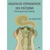 Ergenlik Döneminde Ses Değişimi - Satı Doğanyiğit - Gece Kitaplığı