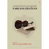 Varujan Zilciyan - Hülya Atacan Yeşilaltay - Cinius Yayınları