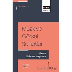 Müzik ve Görsel Sanatlar - Alanında Uluslararası Araştırmalar