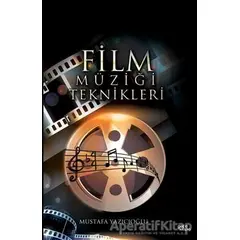 Film Müziği Teknikleri - Mustafa Yazıcıoğlu - Gece Kitaplığı