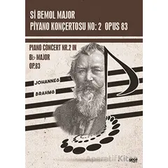 Si Bemol Major Piyano Konçertosu No : 2 Opus 83 - Johannes Brahms - Gece Kitaplığı