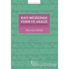 Batı Müziğinde Form ve Analiz - Mesruh Savaş - Müzik Eğitimi Yayınları