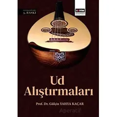 Ud Alıştırmaları - Gülçin Yahya Kaçar - Eğitim Yayınevi - Ders Kitapları