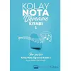 Kolay Nota Öğrenme Kitabı - 1 - Ayça Akdüz Mercanoğlu - Nobel Akademik Yayıncılık