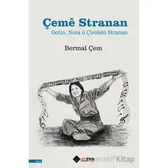 Çeme Stranan - Gotin, Nota u Çiroken Stranan - Bermal Çem - Aryen Yayınları