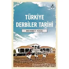 Türkiye Derbiler Tarihi - Mehmet Yüce - Mylos Kitap