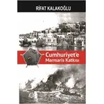 Cumhuriyete Marmaris Katkısı - Rifat Kalakoğlu - Arya Yayıncılık