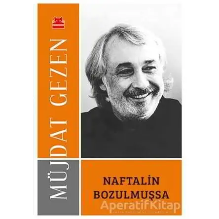 Naftalin Bozulmuşsa - Müjdat Gezen - Kırmızı Kedi Yayınevi