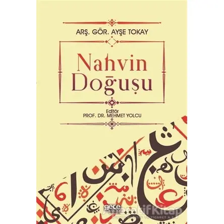 Nahvin Doğuşu - Ayşe Tokay - Gece Kitaplığı