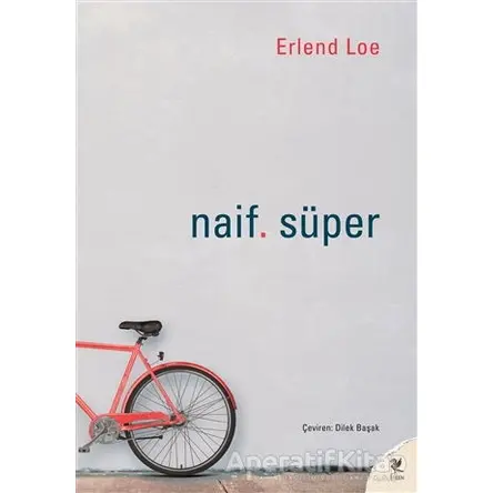 Naif. Süper - Erlend Loe - Siren Yayınları