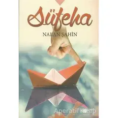 Süfeha - Nalan Şahin - Meserret Yayınları