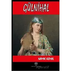 Gülnihal - Namık Kemal - Platanus Publishing