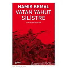 Vatan Yahut Silistre - Namık Kemal - Puslu Yayıncılık