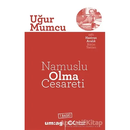 Namuslu Olma Cesareti - Uğur Mumcu - um:ag Yayınları