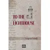 To The Lighthouse - Virginia Woolf - Nan Kitap