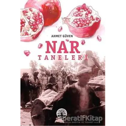 Nar Taneleri - Ahmet Güven - Vivo Yayınevi