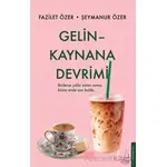 Gelin Kaynana Devrimi - Fazilet Özer - Destek Yayınları