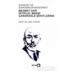 Şahsiyet Ve Şahsiyetler Manzumesi - Mehmet Akif, İstiklal Marşı, Çanakkale Şehitlerine