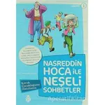 Nasreddin Hoca ile Neşeli Sohbetler 1 - Kavuk Çocukluğunu Hatırlamış