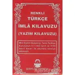 Türkçe İmla Kılavuzu - Kolektif - Şenyıldız Yayınevi