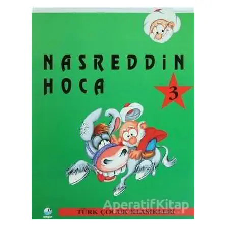 Nasreddin Hoca 3 - Derleme - Engin Yayınevi