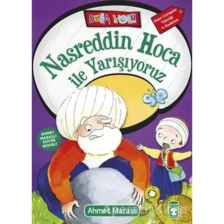 Nasreddin Hoca ile Yarışıyoruz - Ahmet Maraşlı - Timaş Çocuk