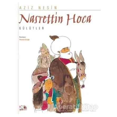 Nasrettin Hoca Gülütler - Aziz Nesin - Nesin Yayınevi