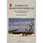 Kartalın Başını Kopardılar - Ercan Sedefoğlu - Sergi Yayınevi