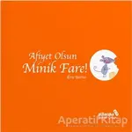 Afiyet Olsun Minik Fare! - Eric Battut - Albaraka Yayınları - Çocuk